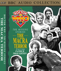 Michael's BBC Audio Collection cassette cover for The Macra Terror, images (c) BBC